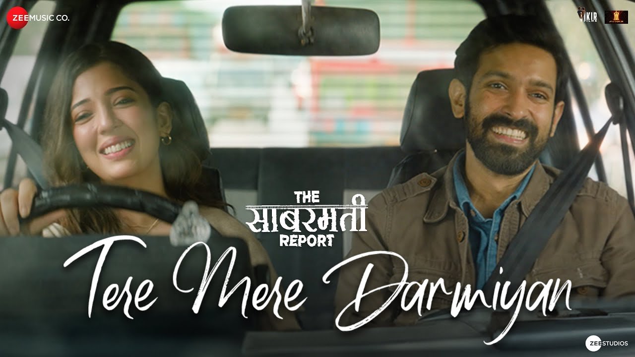 Tere Mere Darmiyan Lyrics In Hindi- Akhil Sachdeva | The Sabarmati Report(2024)