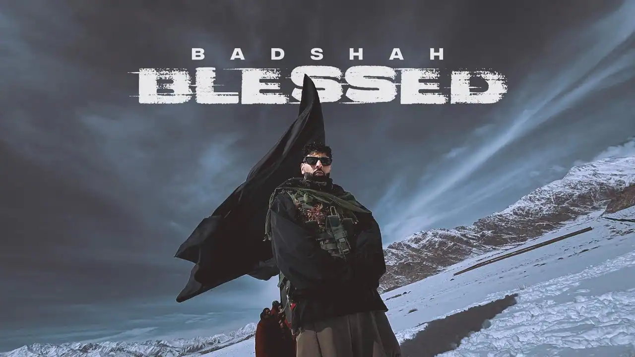 ब्लेस्ड Blessed Lyrics in Hindi – Badshah